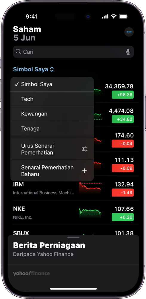 Senarai pemerhatian dalam app Saham menunjukkan senarai saham yang berbeza. Setiap saham dalam paparan senarai, dari kiri ke kanan, simbol dan nama saham, carta prestasi, harga saham dan perubahan harga. Di bahagian atas skrin, senarai pemerhatian Simbol Saya dipilih dan senarai pemerhatian serta pilihan berikut tersedia: Teknologi, Kewangan, Tenaga, Urus Senarai Pemerhatian dan Senarai Pemerhatian Baharu.