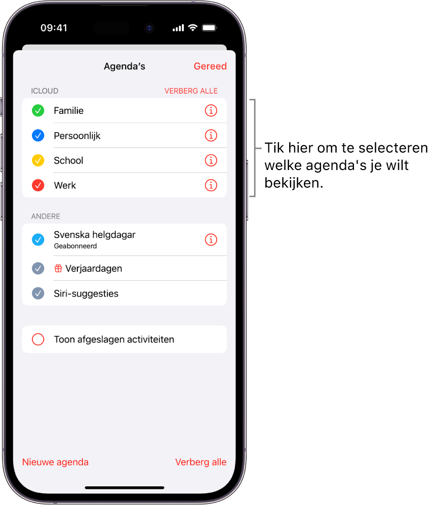 De lijst met agenda's met een vinkje bij actieve agenda's. Rechtsbovenin zie je de knop 'Gereed' voor het sluiten van de lijst.