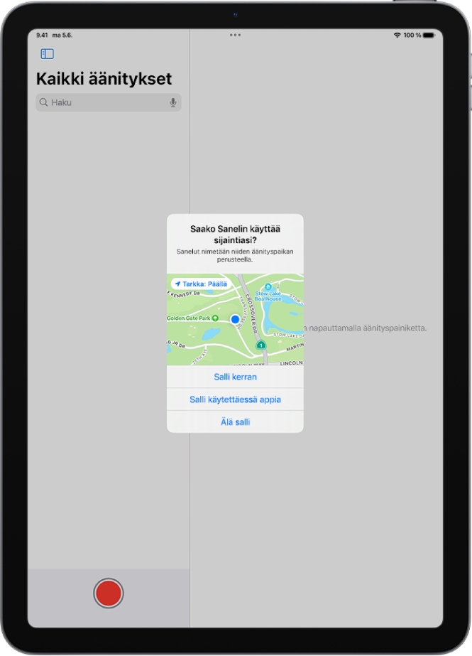 Apin pyyntö käyttää iPadin sijaintitietoja. Vaihtoehdot ovat Salli kerran, Salli käytettäessä ja Älä salli.