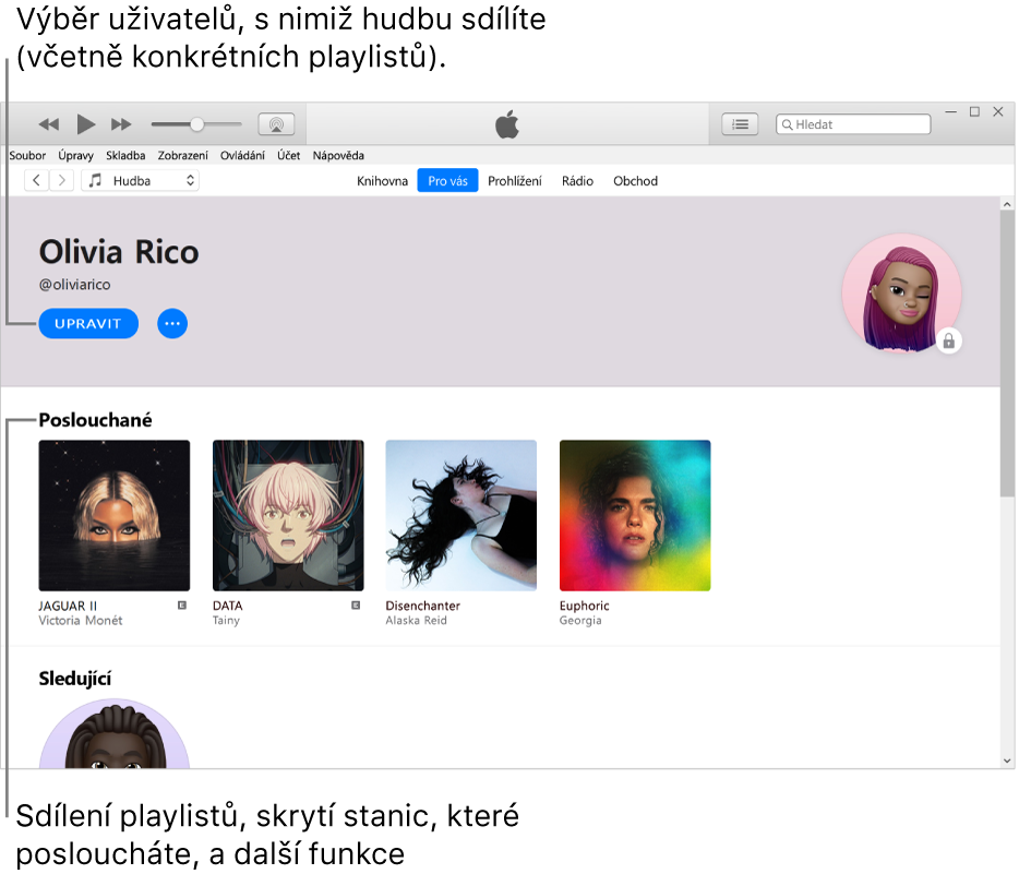 Profilová stránka v Apple Music: V levém horním rohu se pod vaším jménem nachází volba Upravit. Když na ni kliknete, můžete vybrat uživatele, s nimiž chcete sdílet hudbu. Pod záhlavím Co poslouchám jsou uvedená všechna alba, která posloucháte. Položky, na něž kliknete pravým tlačítkem, můžete skrýt před lidmi, kteří vás sledují, nasdílet je nebo s nimi provést různé další akce.