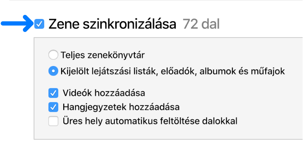 Az ablak bal felső részéhez közel lévő Zene szinkronizálása lehetőség ki van jelölve a teljes könyvtár vagy csak a kijelölt elemek szinkronizálásának lehetőségeivel.