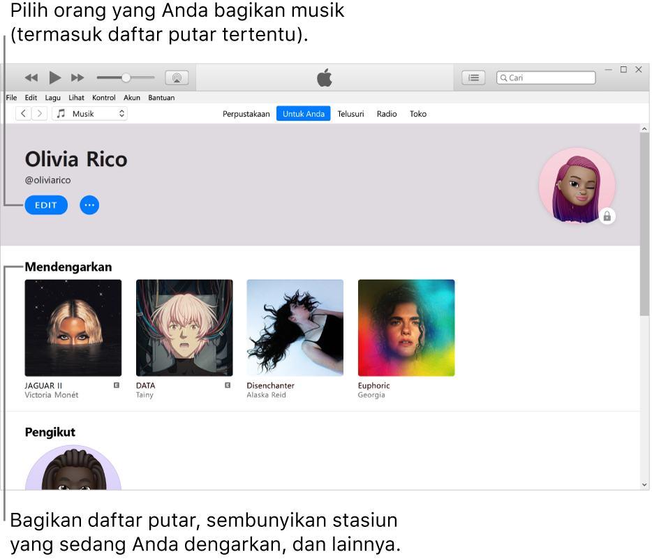 Halaman profil di Apple Music: Di pojok kiri atas di bawah nama Anda, klik Edit untuk memilih orang yang Anda bagikan musik bersama. Di bawah heading Mendengarkan terdapat semua album yang sedang didengarkan, dan Anda dapat mengeklik kanan item tersebut untuk menyembunyikannya dari pengikut Anda, membagikannya, dan banyak lagi.