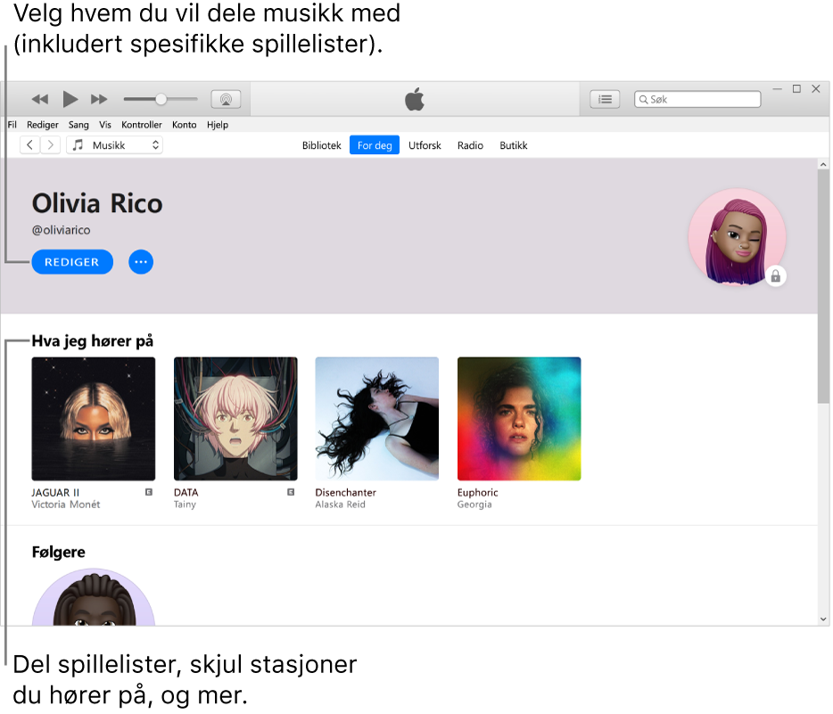 Profilsiden i Apple Music: Oppe i venstre hjørne under navnet ditt klikker du på Rediger for å velge hvem du vil dele musikk med. Under Hører på-overskriften er alle albumene du hører på, og du kan høyreklikke på et objekt for å skjule det fra følgerne dine, dele det og mer.