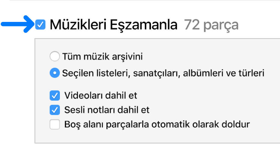 Ekranın sol üst kısmında tüm arşivinizi veya yalnızca seçili öğeleri eşzamanlama seçeneklerini içeren Müzikleri Eşzamanla öğesi.