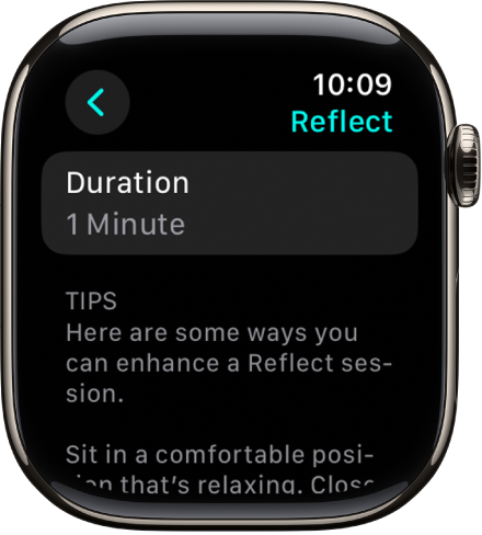 Екранът на приложението Mindfulness (Осъзнатост) показва времетраене от една минута в горната част. Отдолу са съвети за подобряване на сесия Reflect (Размишление).