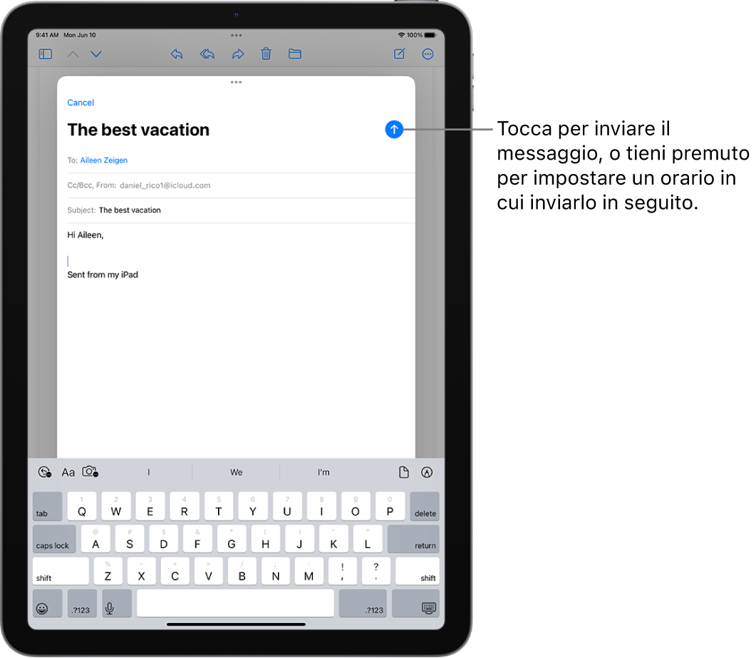 La bozza di un’email aperta nell’app Mail. Nell’angolo in alto a destra è presente il pulsante per inviare il messaggio. Toccalo per inviare il messaggio o tienilo premuto per programmare un orario per inviarlo più tardi.