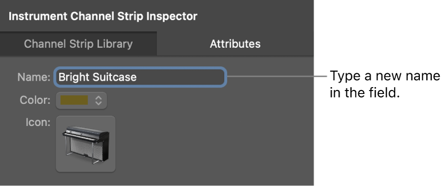 Figure. Channel Strip Inspector showing the Name field.