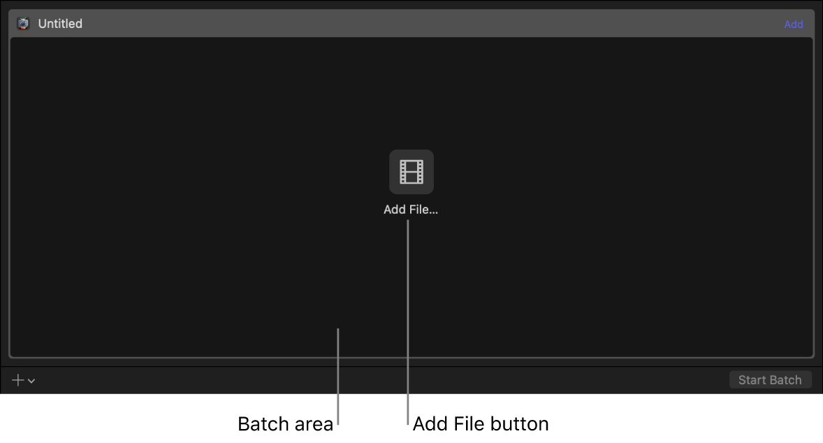 Batch area showing Add File button