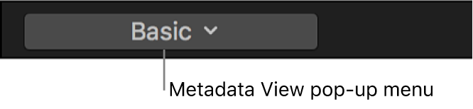 The Metadata View pop-up menu