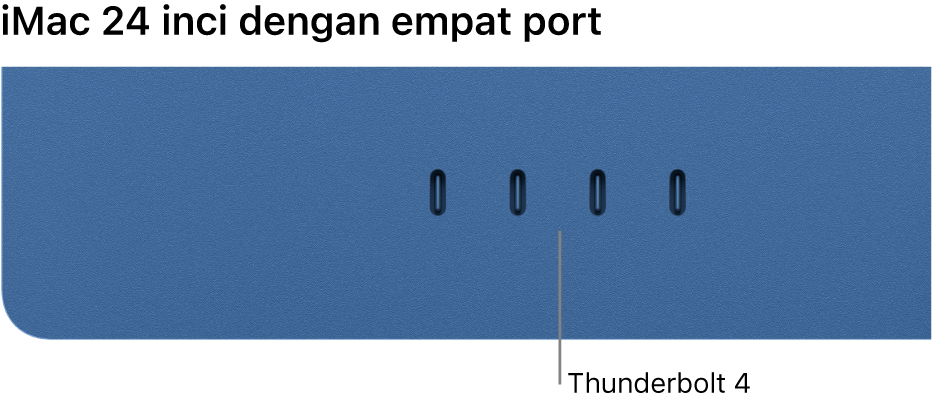 iMac menampilkan empat port Thunderbolt 4.