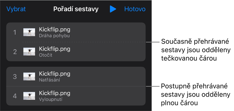 Nabídka Pořadí sestavy, v níž jsou souběžně přehrávané sestavy odděleny tečkovanou čarou a postupně přehrávané sestavy odděleny plnou čarou