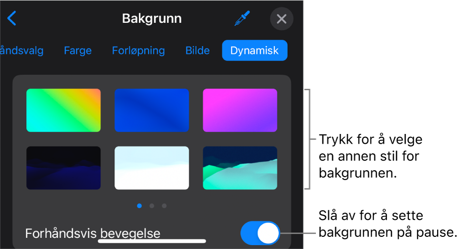 Kontrollene for dynamisk bakgrunn og miniatyrer for bakgrunnsstil og Forhåndsvis bevegelse-knappen vises.