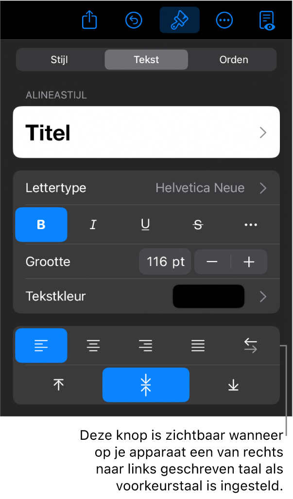 Tekstregelaars in het opmaakmenu met uitleg bij de knop voor links naar rechts.