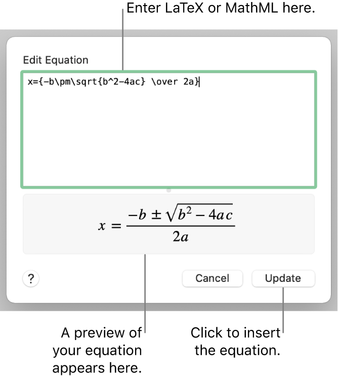 The Edit Equation dialogue, showing the quadratic formula written using LaTeX in the Edit Equation field, and a preview of the formula below.