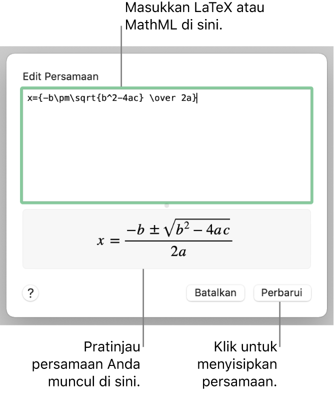 Dialog Edit Persamaan, menampilkan formula kuadratik yang ditulis menggunakan LaTeX di bidang Edit Persamaan, dan pratinjau formula di bawah.