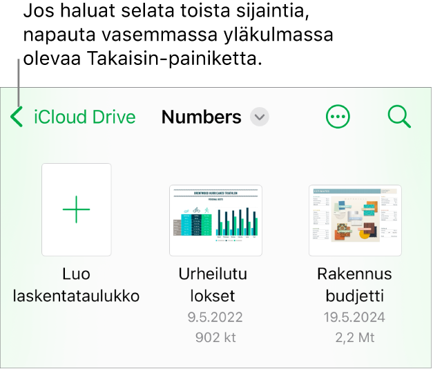 Dokumenttinäkymän selausnäkymä, jossa näkyy sijaintilinkki vasemmassa yläkulmassa ja hakukenttä sen alapuolella. Oikeassa yläkulmassa ovat Lisää laskentataulukko -painike ja Lisää-painike. Näytön alareunassa ovat Äskeiset- ja Selaa-painikkeet.