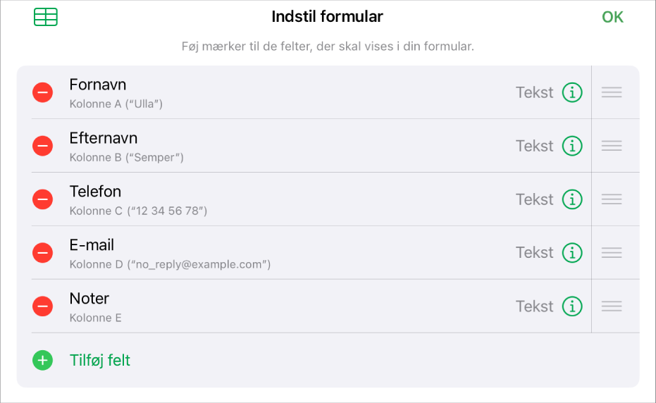 Betjeningsmulighederne til Indstil formular, som viser muligheder for at tilføje, redigere, omarrangere og slette felter samt ændre felternes format (f.eks. fra Tekst til Procent).