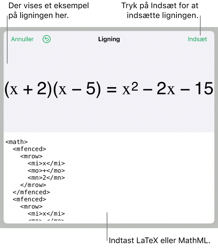 Dialogen Ligning, der viser den kvadratiske formel skrevet ved hjælp af MathML-kommandoer og derover et eksempel på formlen.