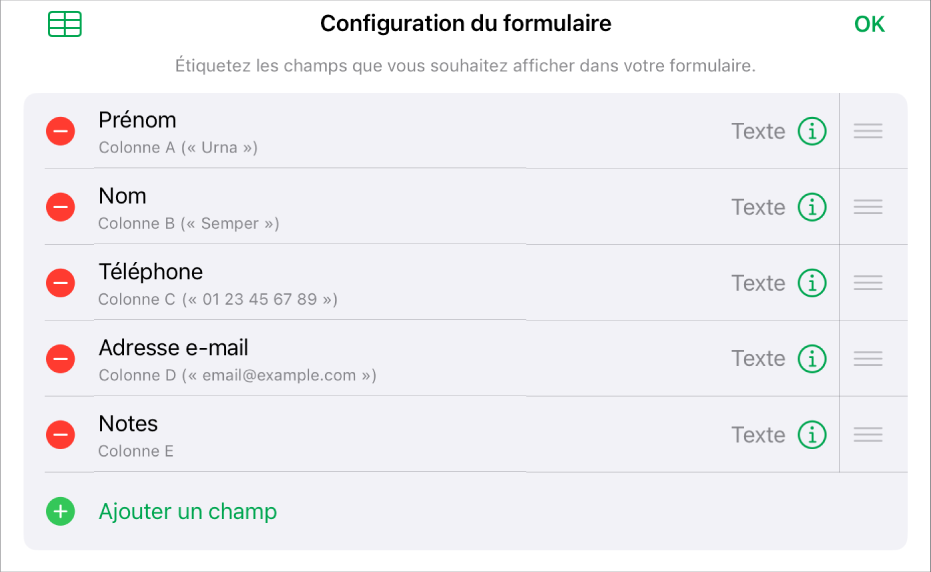 Les commandes Configuration de formulaire, affichant les options pour ajouter, modifier, réorganiser et supprimer des champs, mais également pour modifier le format des champs (comme passer du texte au pourcentage)