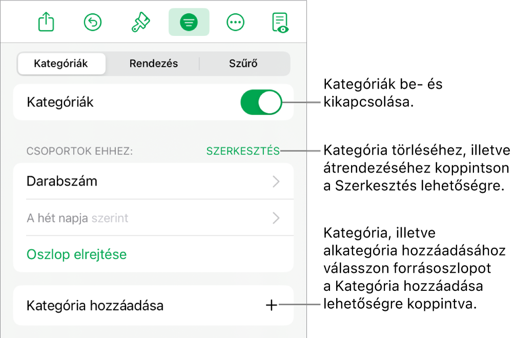 A Kategóriák menü iPad esetén, beállításokkal a kategóriák kikapcsolásához, a kategóriák törléséhez, az adatok átcsoportosításához, forrásoszlop elrejtéséhez és kategóriák hozzáadásához.