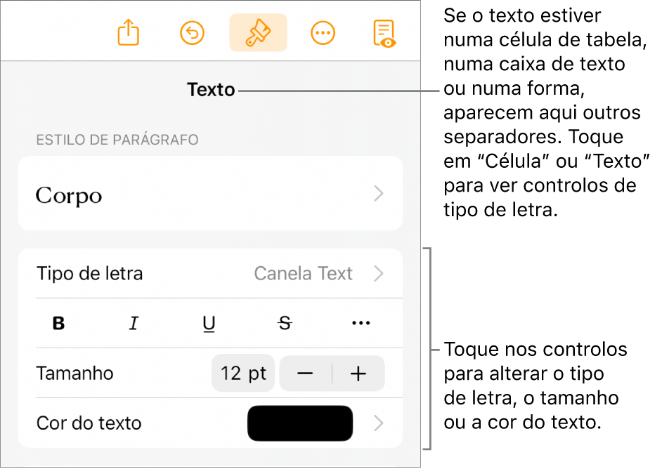 Controlos de texto no menu "Formatação” para definir estilos de parágrafo e carácter, tipo de letra, tamanho e cor.