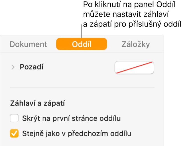 Boční panel Dokument; nahoře na panelu je vybraná karta Oddíl. V části Záhlaví a zápatí se na bočním panelu nacházejí zaškrtávací políčka „Skrýt na první stránce oddílu“ a „Shodné s předchozím oddílem“.