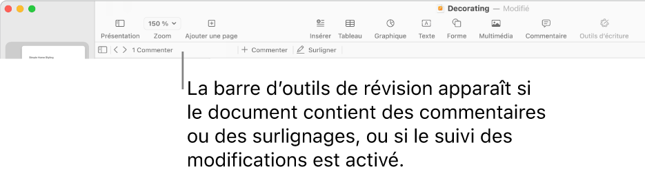 Barre d’outils de Pages en haut de l’écran avec tout le long du bord supérieur les boutons Présentation, Zoom, Ajouter une page, Insérer, Tableau, Graphique, Texte, Forme, Multimédia et Commentaire. Sous la barre d’outils de Pages se trouve la barre d’outils de révision avec un bouton pour afficher ou masquer les commentaires, des flèches pour se rendre au commentaire précédent ou suivant, le nombre total de commentaires et des boutons pour commenter ou surligner.