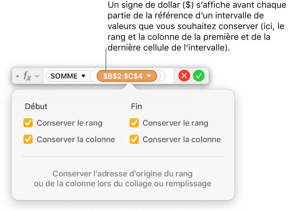 L’éditeur de formules affichant les options « Conserver le rang » et « Conserver la colonne » sélectionnées pour une plage donnée.