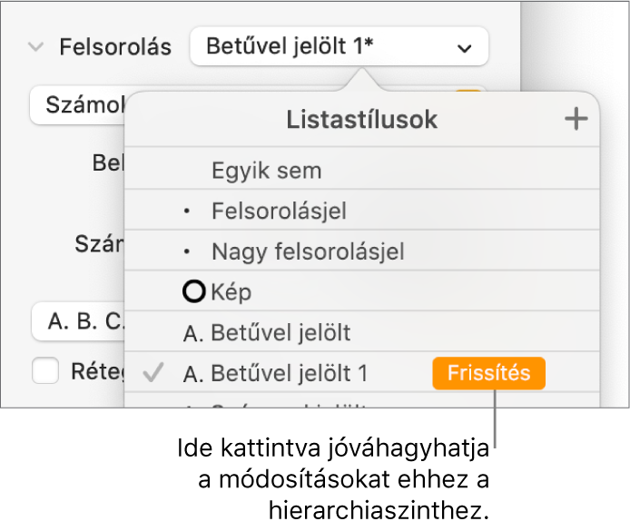 A Listastílusok előugró menü az új stílus neve melletti Frissítés gombbal.