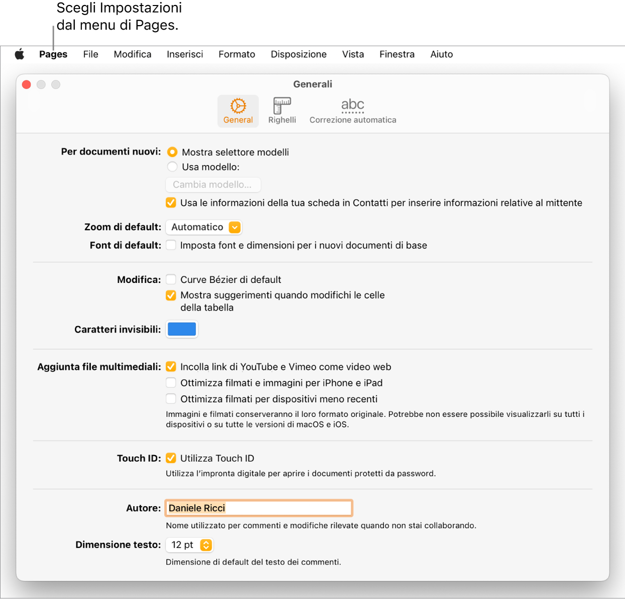 La finestra Impostazioni di Pages con il pannello Generali aperto, con impostazioni per nuovi documenti, zoom e font di default, modifica, equazioni, elementi invisibili, aggiunta di file multimediali, Touch ID, nome dell’autore e dimensione del testo di default.