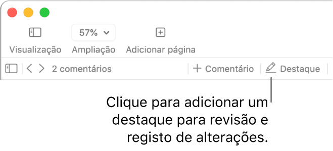 Barra de menus a mostrar o menu "Inserção” por baixo, a barra de ferramentas do Pages com as ferramentas de revisão e uma chamada para o botão "Destacar”.