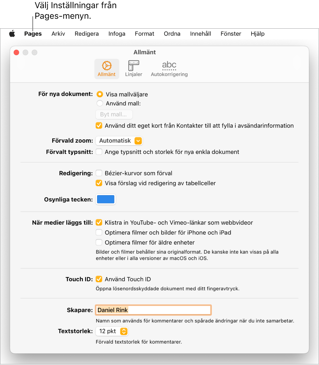 Pages-inställningsfönstret är öppet i fliken Allmänt med inställningar för nya dokument, förval för zoomning och typsnitt, redigering, ekvationer, osynliga tecken, tillägg av medier, Touch ID, skaparnamn och förvald textstorlek.