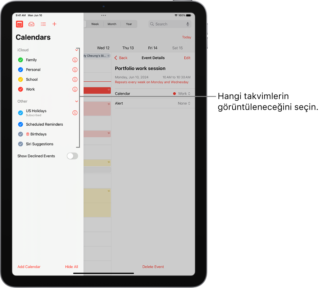 Hangi takvimlerin etkin olduğunu gösteren onay işaretlerinin olduğu Takvimler listesi. Listeyi kapatmak için kullanabileceğiniz Bitti düğmesi sağ üst köşededir. Takvim Ekle düğmesi sol alt köşededir.