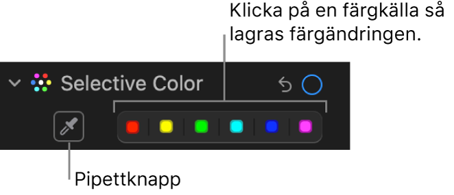 Reglaget för selektiv färg på panelen Justera med pipettknappen och färgkällor.