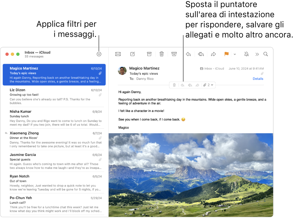 Finestra di Mail. Fai clic sul pulsante Filtro nella barra strumenti per applicare filtri ai messaggi. Per mostrare i pulsanti per rispondere, salvare gli allegati e altro, sposta il puntatore sopra l’area di intestazione del messaggio.