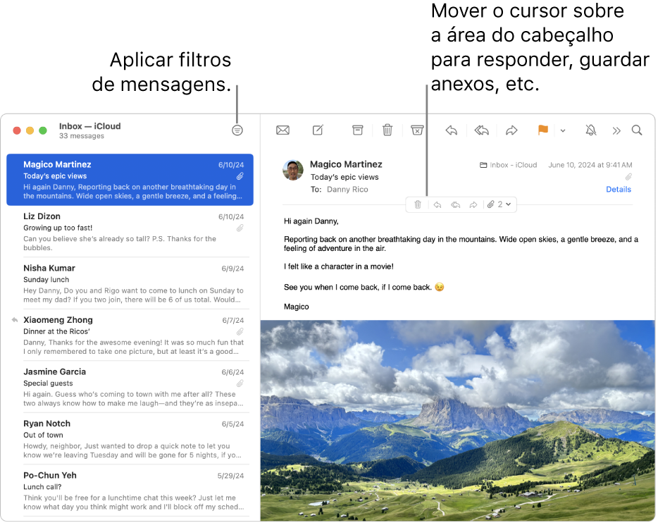 A janela do Mail. Clique no botão Filtrar na barra de ferramentas para aplicar filtros de mensagem. Para mostrar os botões para responder, guardar anexos, etc., desloque o cursor sobre a área do cabeçalho de uma mensagem.