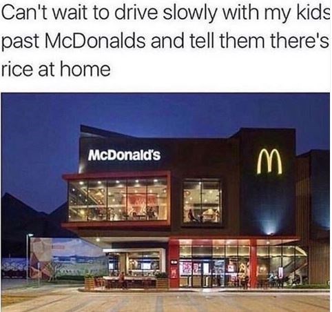 Product - Can't wait to drive slowly with my kids past McDonalds and tell them there's rice at home McDonald's