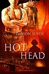 Hot Head by Damon Suede