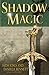 Shadow Magic (Havemercy, #2)