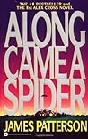 Along Came a Spider by James Patterson