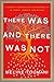 There Was and There Was Not: A Journey through Hate and Possibility in Turkey, Armenia, and Beyond