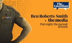 Hero image for Ben Roberts-Smith v the media. Part eight: the pursuit of truth