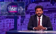  The Mash Report with Nish Kumar.