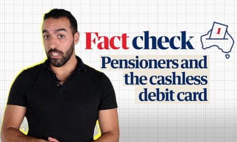 Factcheck: is the Coalition planning to put age pensioners on the cashless debit card? – video