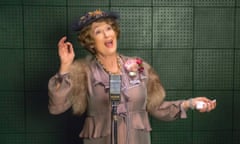 Meryl Streep as Florence Foster Jenkins