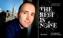 Alex Ross and his book The Rest Is Noise
