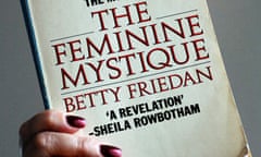 Feminine Mystique by Betty Friedan