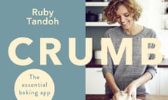 Crumbs: Ruby Tandoh Bakes.