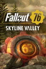 Fallout 76: Skyline Valley