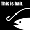 Bait / This is Bait